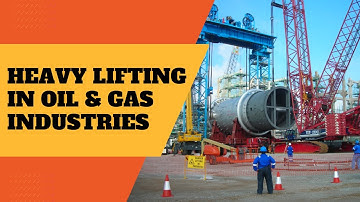 oil and gas industry heavy equipment erection