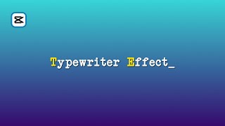 Typewriter Text Effect in CapCut — CapCut Tutorial screenshot 1