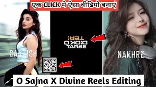 O Sajna X Divine Reels Editing | Trending Instagram Reels Video Edit In Vn | Vn Code Template