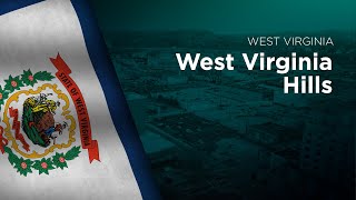 State Song of West Virginia - West Virginia Hills