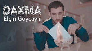 Elcin Goycayli - Daxma 2023 (Yeni ) Resimi