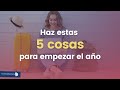 5 cosas que tienes que HACER para EMPEZAR EL AÑO 🚀