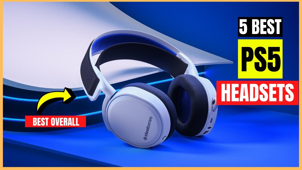 Top 5 Best PS5 Headsets of 2023 Best Gaming Headset for PS5 Review