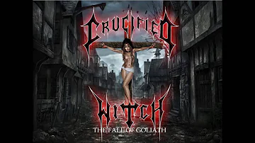 The Fall of Goliath - Crucified Witch