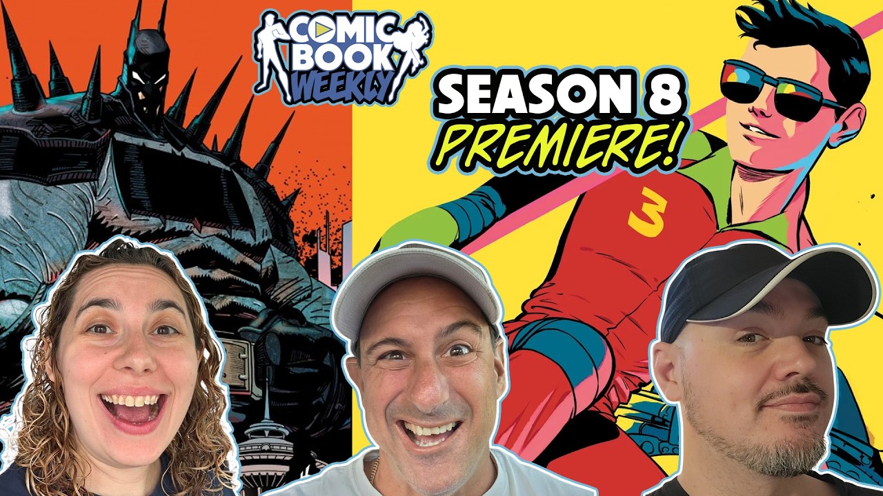 Season 8 Premiere: Back Again! | Comic Book Weekly