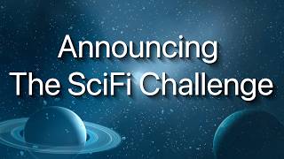 Announcing the Sci-Fi Challenge!