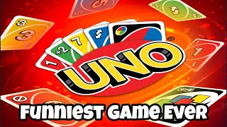 The Funniest Games of UNO Ever!