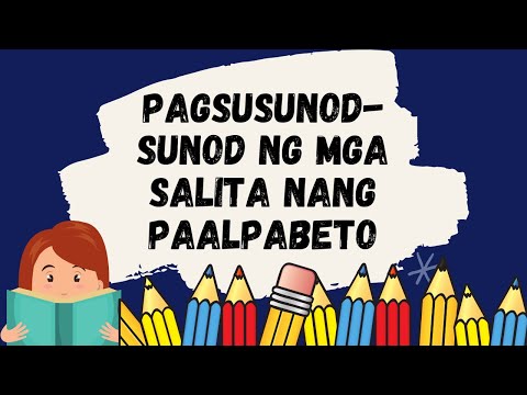 Video: Paano Gumawa Ng Pagkakasunud-sunod Ng Alpabeto