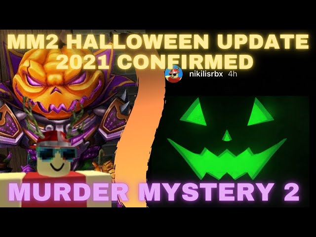 THE MM2 HALLOWEEN UPDATE WAS LEAKED (Murder Mystery 2) 