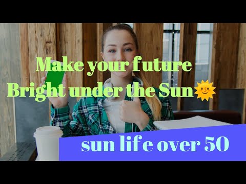 Sun life over 50||insurance plan||make your future bright||