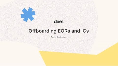 Offboarding EORs and ICs