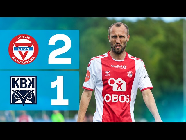 KFUM Oslo 2–1 Kristiansund BK