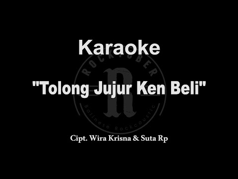 KARAOKE TOLONG JUJUR KEN BELI - ROCKTOBER ( Minus One ) β ROCKTOBER OFFICIAL
