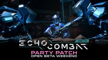 Echo Combat | Party Patch Details