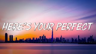 Here's Your Perfect - Jamie Miller (Lyrics) || Meghan Trainor,Troye Sivan (Mix Lyrics)