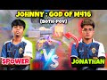 Bothpov johnny  god of m416  spower vs jonathan  pure tdm match  ftmogambomax