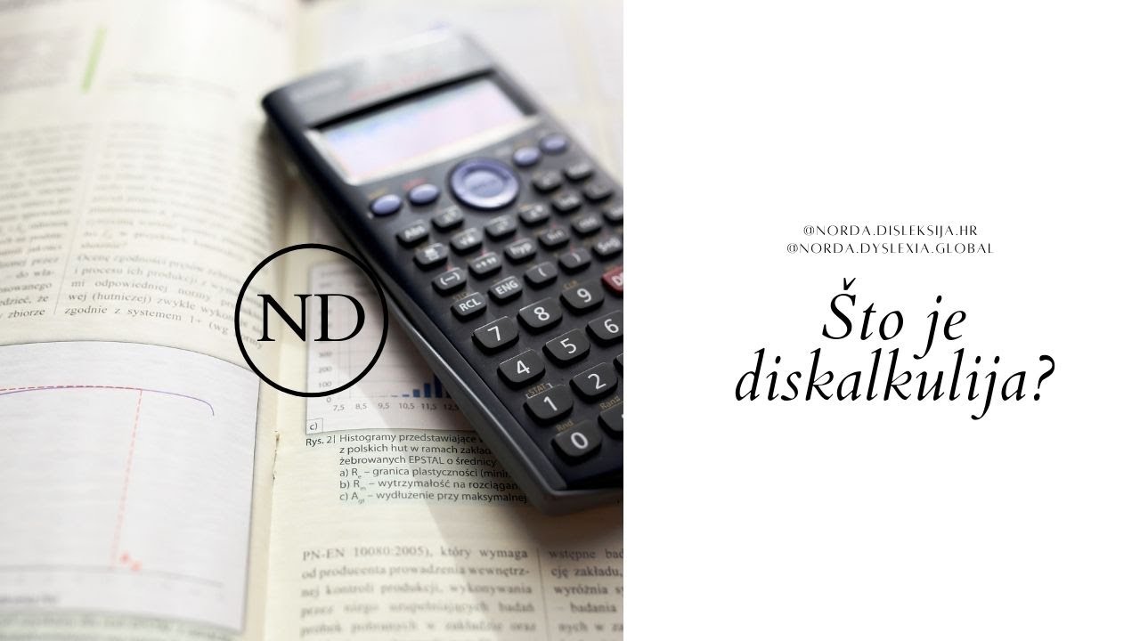 Što je diskalkulija? | Norda Disleksija
