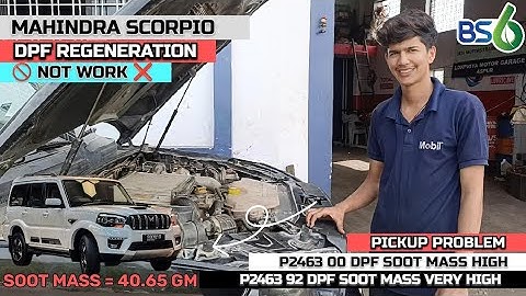 Mahindra Scorpio Bs6 Pickup Problem Dpf Regeneration 🚫 Not Work ❌ Soot Mass 40.65Gm  P2463 P2463-92