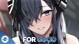 Nightcore - For Good - (Lyrics)