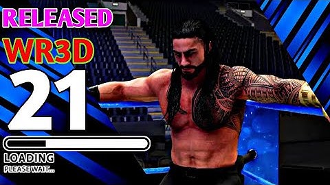 WR3D 2K21 V1 RELEASED BY ME WITH NEW FEATURES ! NEW MATCH TYPES || NEW TEXTURES, ARENAS,MOVES,TAUNTS