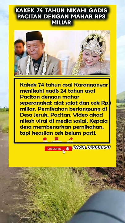 KAKEK 74 TAHUN NIKAHI GADIS PACITAN DENGAN MAHAR RP3 MILIAR #infocepat #beritanasional