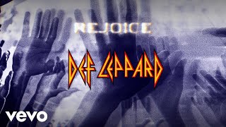 Download Lagu DEF LEPPARD - Rejoice (Official Lyric Video) MP3