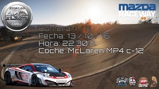 S&G | IGS-PCars | #1/5 Laguna Seca GP Jueves 13/10/16 22:30 h. McLaren MP4 C-12 GT3