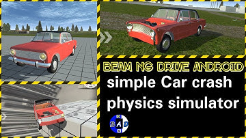 Simple car crash physics simulator demo Android gameplay//First look//Beam ng drive Android//B.A.D
