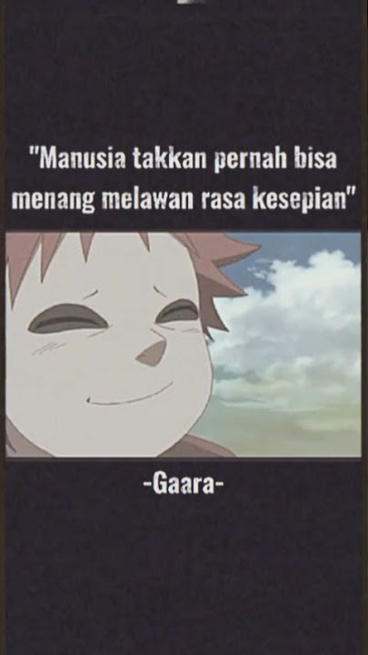 Story wa keren || Anime || Naruto terbaru 2021 kata kata gaara sad