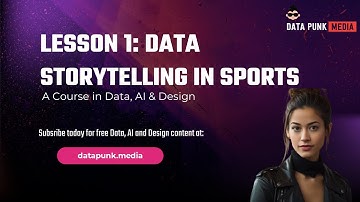 Introduction to Data Storytelling in Sports