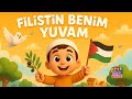 Filistin Benim Yuvam Siyer Bahçesi Çocuk İlahileri Çocuk Şarkıları