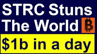 STRC Stuns the World: $1b Raised in a Day? Ex-Div Day Euphoria May Continue to Bode Well for MSTR!