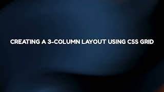 Understanding CSS Grid with HTML and CSS