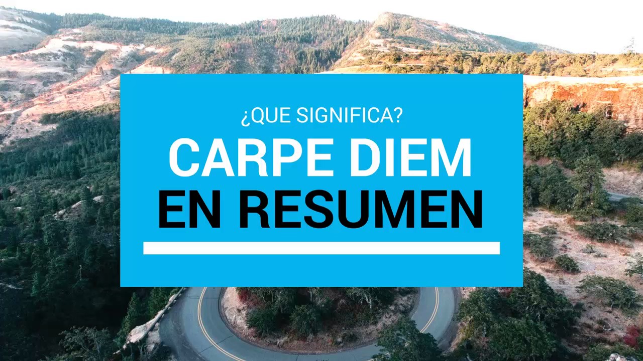 Definición de CARPE DIEM ¿Que Significa? YouTube