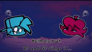 Hellhole But Boyfriend Y Girlfriend Sing It