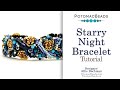 Starry Night Bracelet - DIY Jewelry Making Tutorial by PotomacBeads