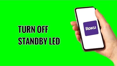How to Turn Off Standby LED on ROKU TV