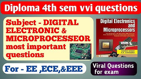 Digital and microprocessor vvi questions | diploma 4th sem vvi questions | EE EEE ECE exam