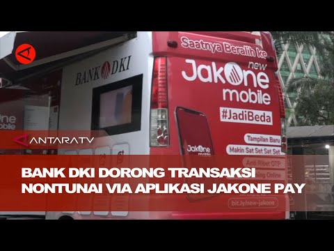 Bank Dki Dorong Penerapan Transaksi Nontunai Lewat Aplikasi Jakone Pay