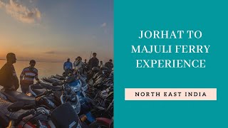 How to Book Online Ferry Ticket to Go to Majuli