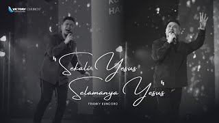 Download Lagu Sekali Yesus Selamanya Yesus - Franky Kuncoro | VCC Surabaya MP3 Download Lagu Sekali Yesus Selamanya Yesus - Franky Kuncoro | VCC Surabaya MP3