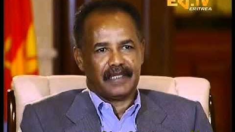 Eritrea - President Isaias Afewerki Interview 2011 - Part 2 of 4