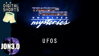 DIGITAL SHORT Transformers Unsolved Mysteries "UFOs"