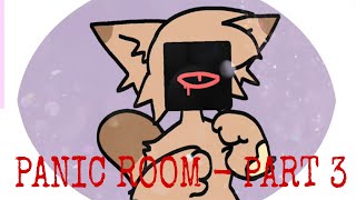 Panic Room - MAP part 3 Completed!
