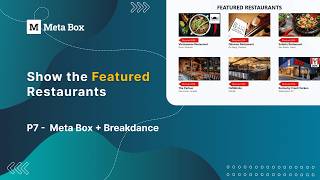 Show the Featured Restaurants - P7 - Meta Box + Breakdance | Meta Box Tutorial