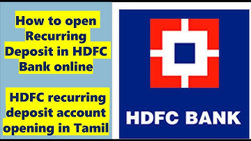 How to open Recurring Deposit in HDFC Bank online | HDFC recurring deposit account opening in Tamil