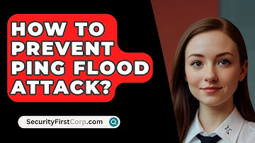 How To Prevent Ping Flood Attack? - SecurityFirstCorp.com