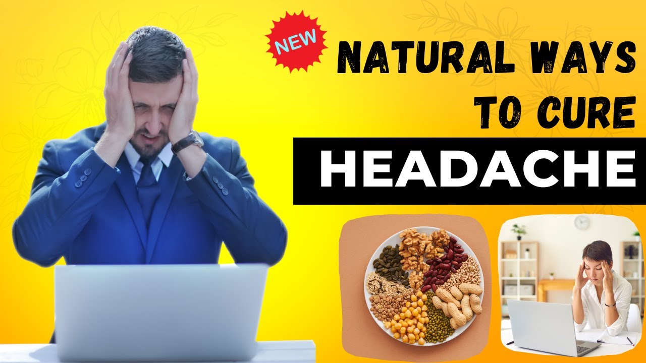 Natural Ways to Get Rid of a Headache in Minutes | Remedies for ...