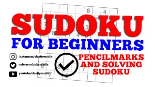 Sudoku for Beginners: Pencilmarks and Solving Sudoku