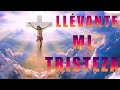 Llévate Mi Tristeza - 1 Hora Música De Oracion -  Música Católica